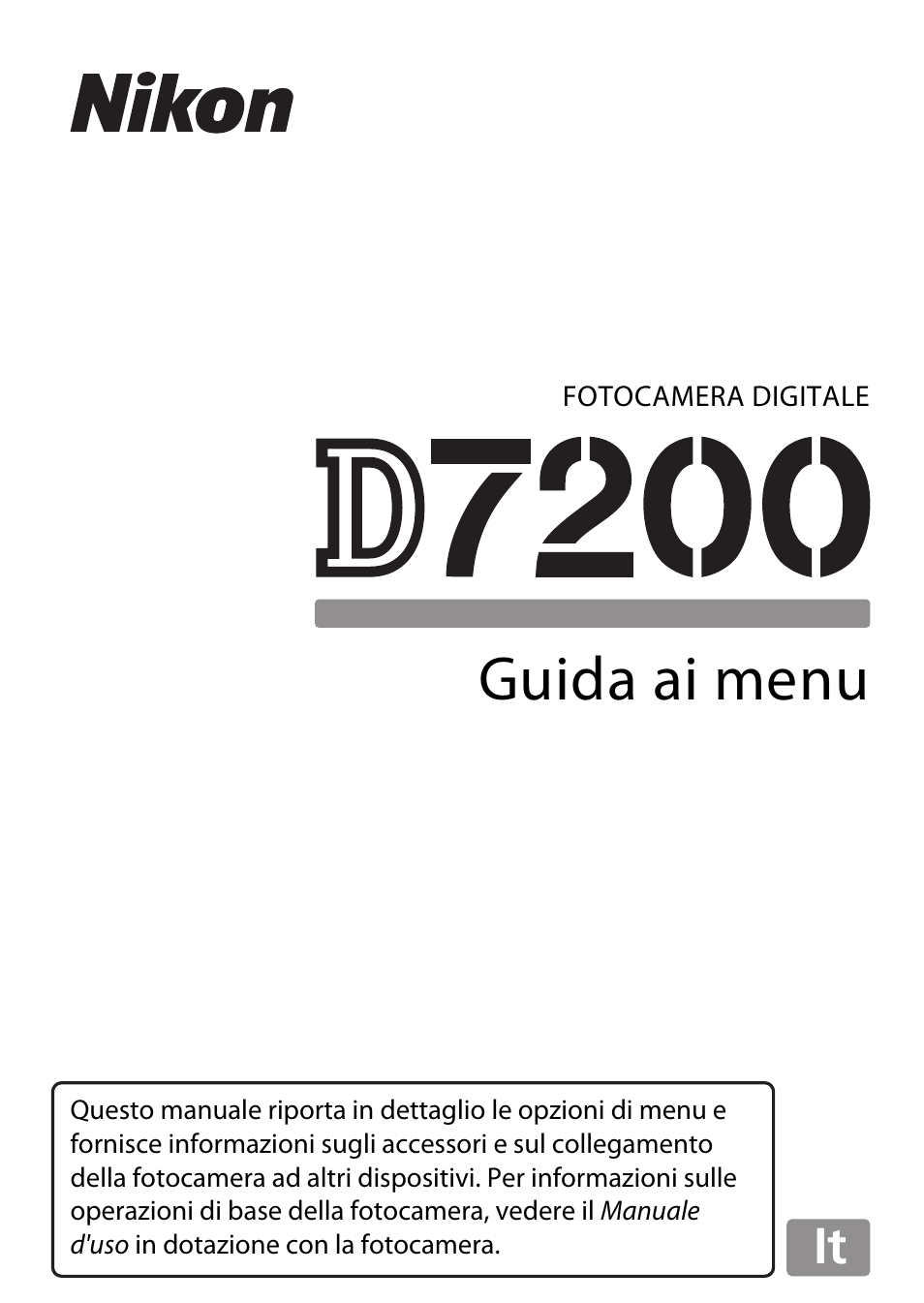 Nikon D7200 body Manuale d'uso | Pagine: 202