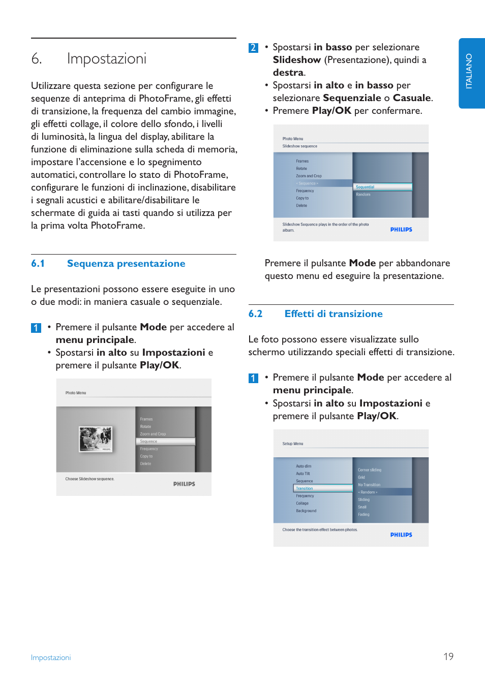 Impostazioni, Sequenza.presentazione, Effetti.di.transizione | Philips PHOTOFRAME 7FF3FP Manuale d'uso | Pagina 21 / 39