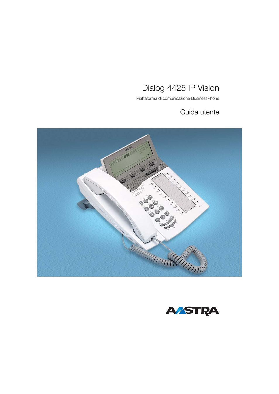 AASTRA 4425 IP Vision for BusinessPhone User Guide Manuale d'uso | Pagine: 132