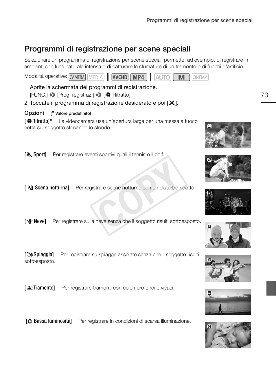 Programmi di registrazione per scene, Speciali 73, Cop y | Programmi di registrazione per scene speciali | Canon XA25 Manuale d'uso | Pagina 73 / 186