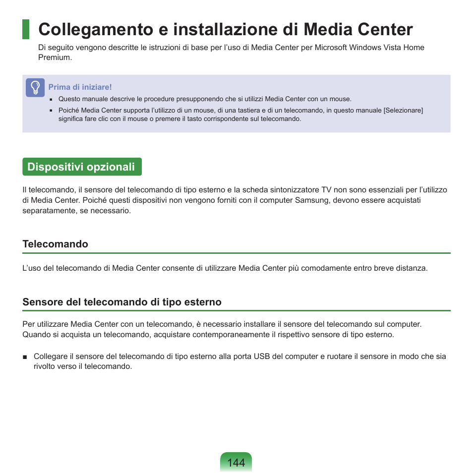 Collegamento e installazione di media center, Dispositivi opzionali | Samsung NP-Q70 Manuale d'uso | Pagina 145 / 196
