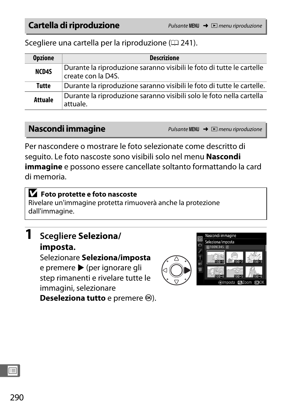 Cartella di riproduzione, Nascondi immagine, Scegliere seleziona/ imposta | Nikon D4S Manuale d'uso | Pagina 312 / 500