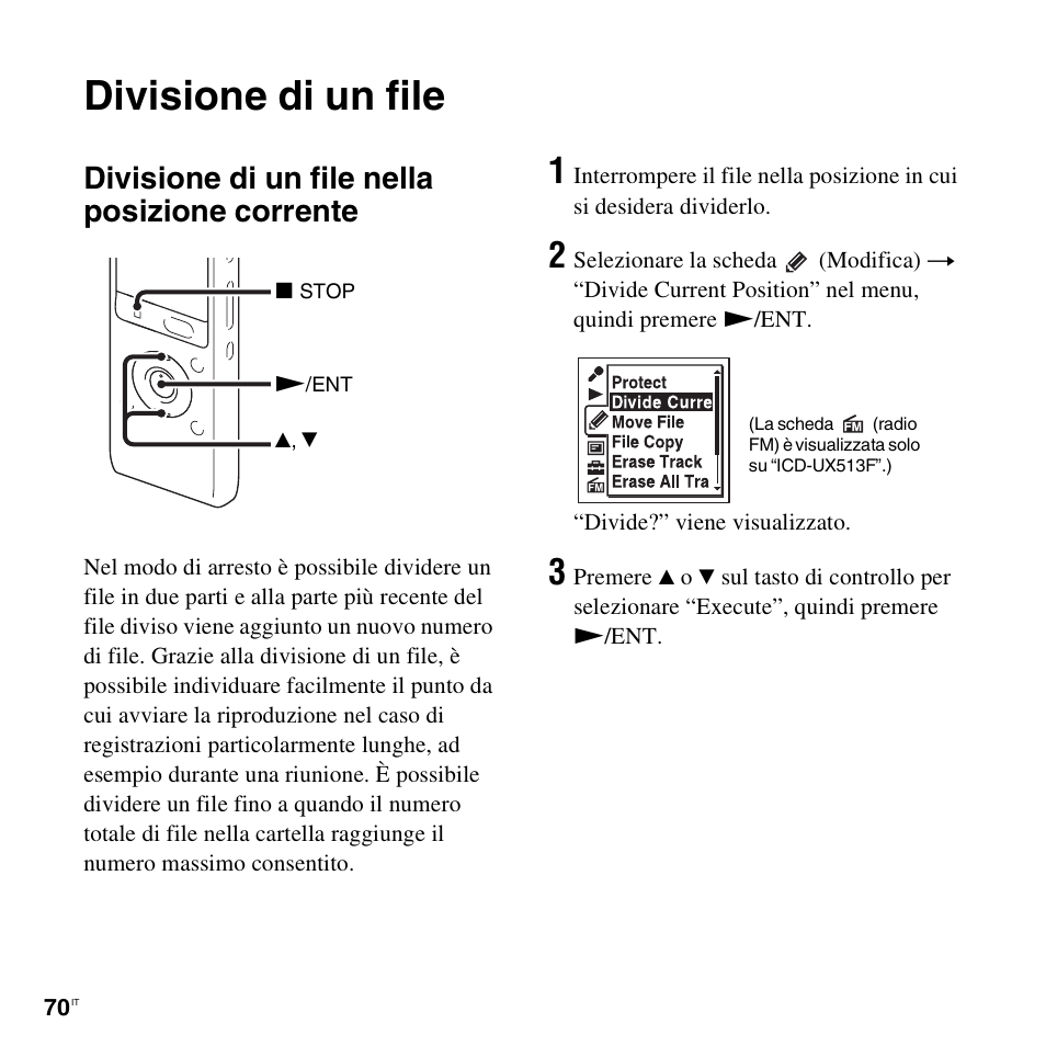 Divisione di un file, Divisione di un file nella posizione corrente | Sony ICD-UX513F Manuale d'uso | Pagina 70 / 164