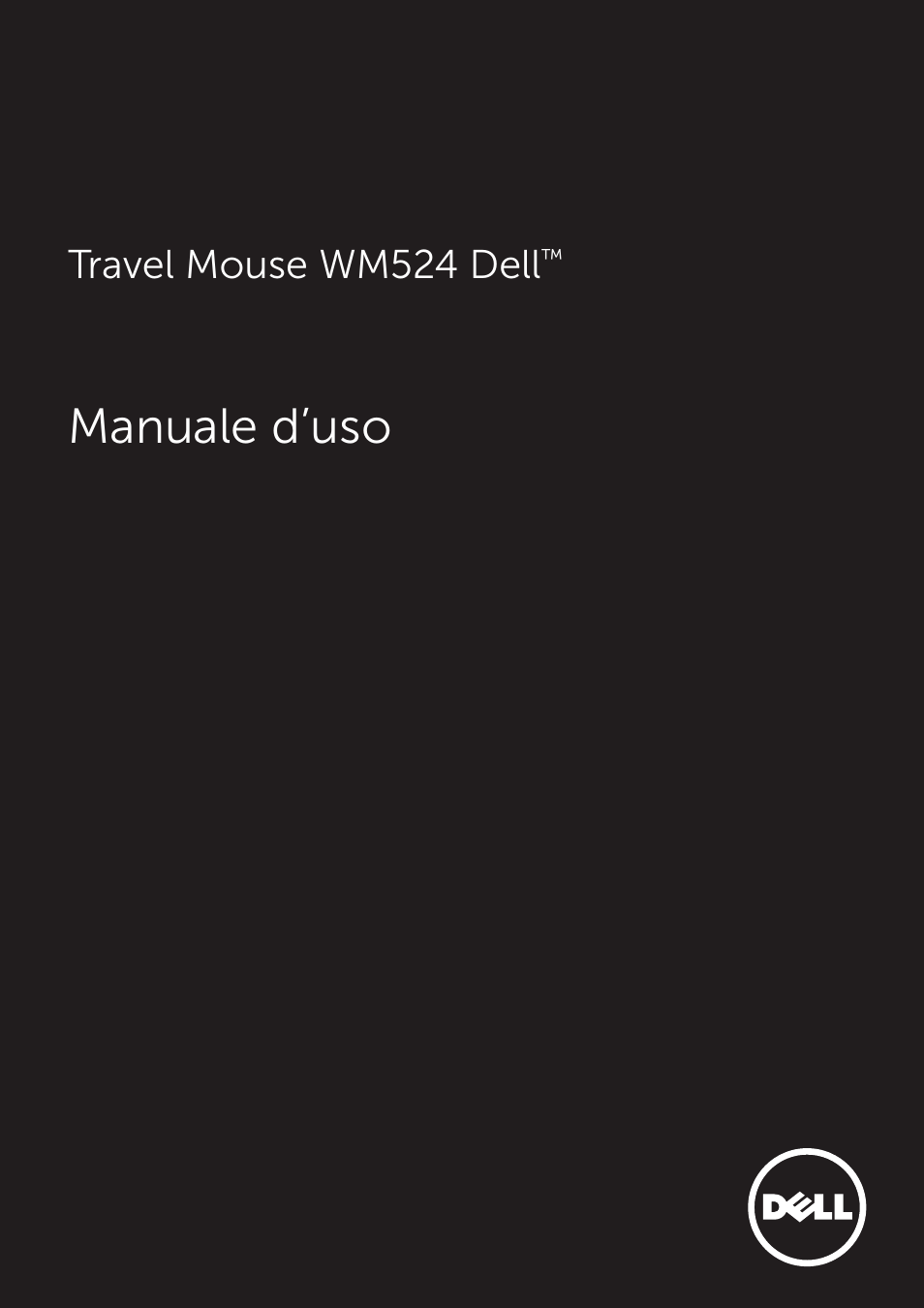 Dell Travel Mouse WM524 Manuale d'uso | Pagine: 18
