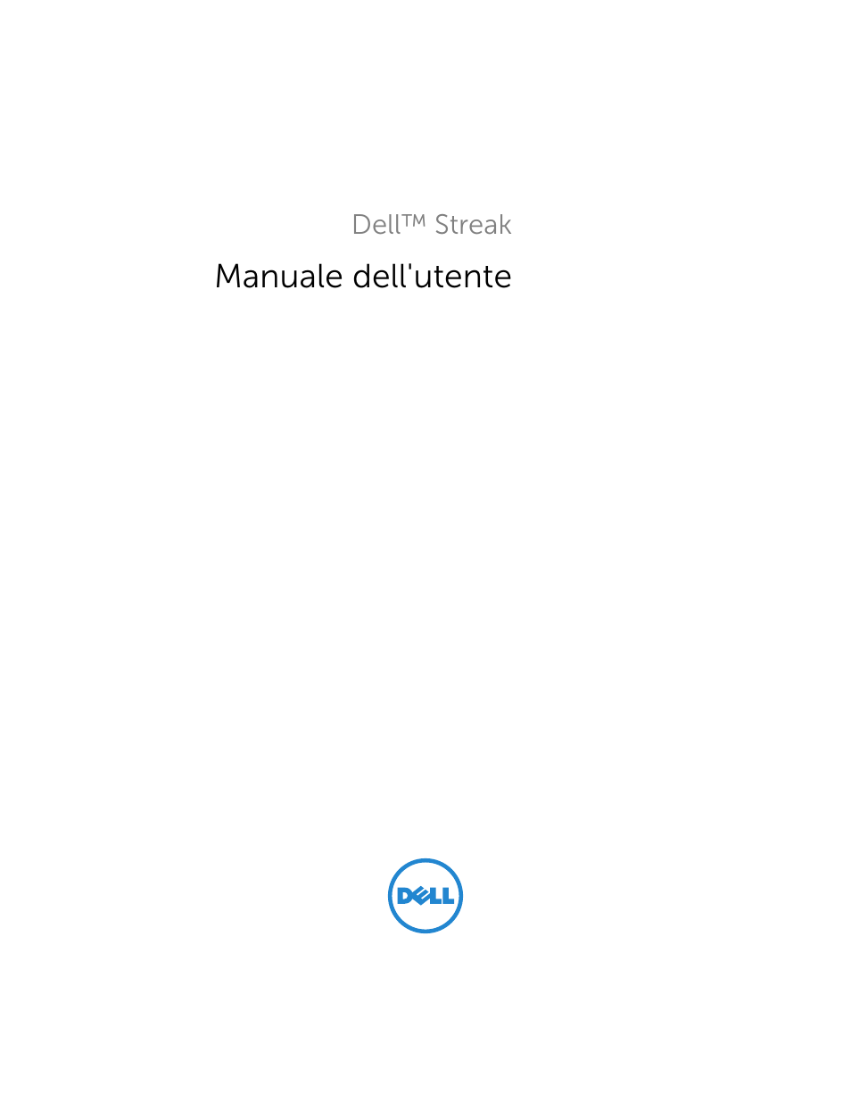 Dell STREAK mobile Manuale d'uso | Pagine: 173