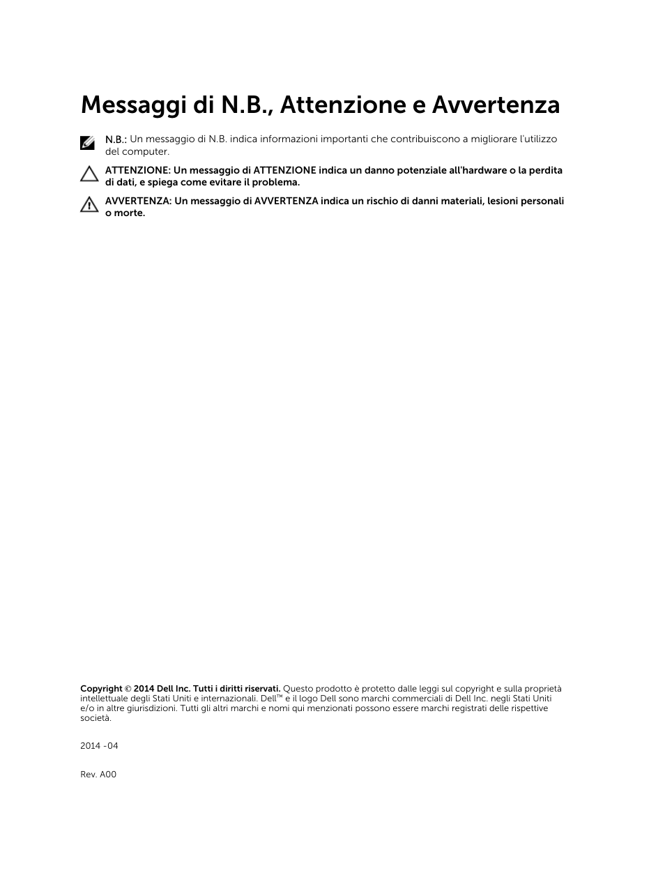 Messaggi di n.b., attenzione e avvertenza | Dell Precision M2800 (Early 2014) Manuale d'uso | Pagina 2 / 81
