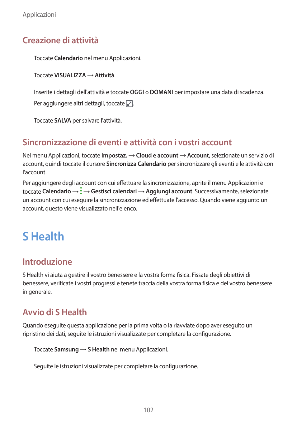 102 s health, S health, Creazione di attività | Introduzione, Avvio di s health | Samsung Galaxy A3 SM-A320FL Manuale d'uso | Pagina 102 / 150