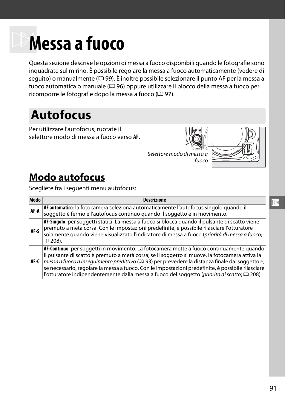 Messa a fuoco, Autofocus, Modo autofocus | Nikon D7000 Manuale d'uso | Pagina 111 / 348
