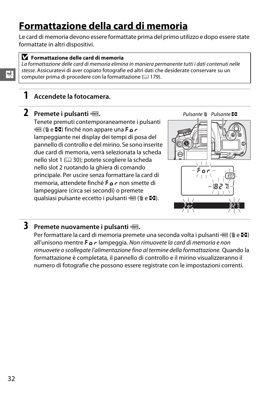 Formattazione della card di memoria | Nikon D7000 Manuale d'uso | Pagina 52 / 348