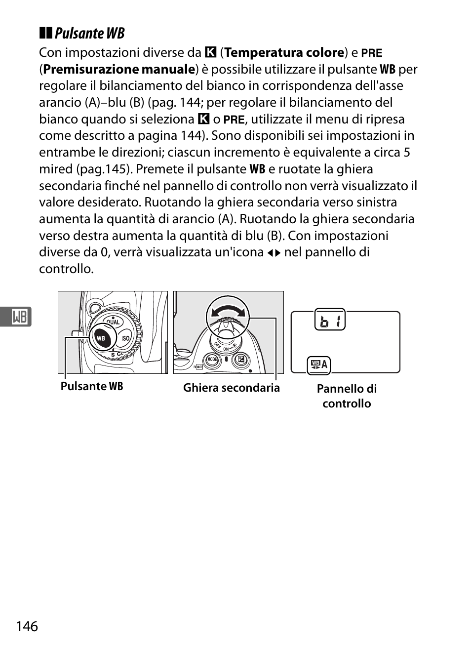 Pulsante wb | Nikon D700 Manuale d'uso | Pagina 172 / 472